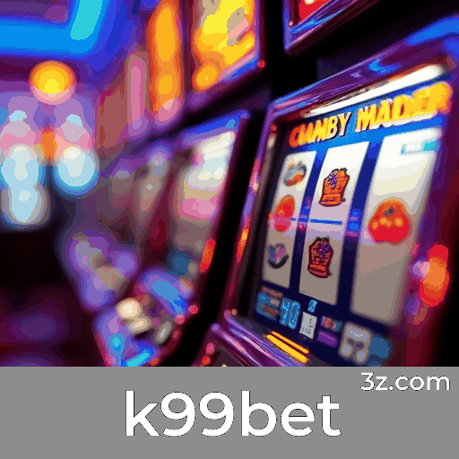 avaliações sobre k99bet slots
