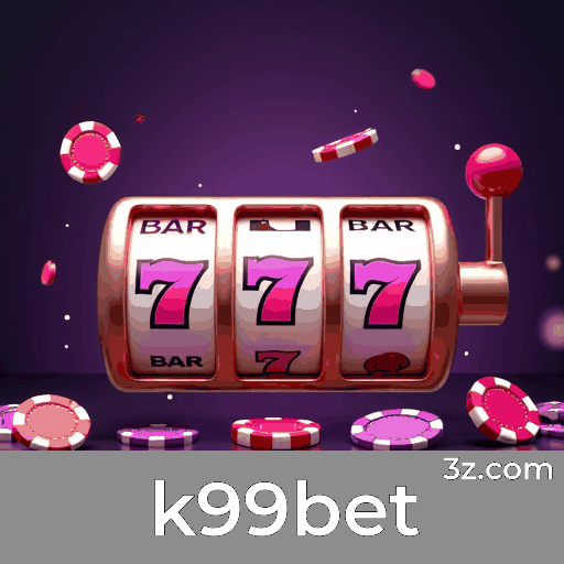 avaliações sobre k99bet slots